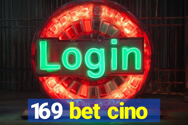 169 bet cino